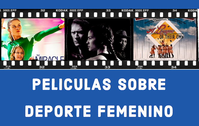 PELICULAS SOBRE DEPORTE FEMENINO (Parte 1)